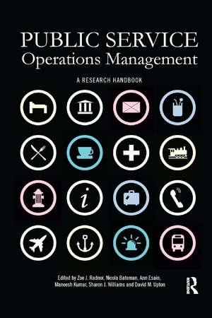 Public Service Operations Management: A research handbook de Zoe Radnor