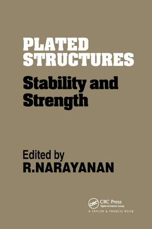 Plated Structures: Stability and strength de R. Narayanan