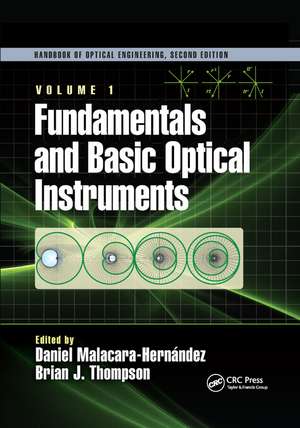 Fundamentals and Basic Optical Instruments de Daniel Malacara Hernández