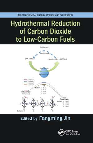 Hydrothermal Reduction of Carbon Dioxide to Low-Carbon Fuels de Fangming Jin