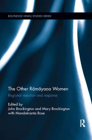 The Other Ramayana Women: Regional Rejection and Response de John Brockington