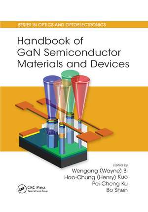 Handbook of GaN Semiconductor Materials and Devices de Wengang (Wayne) Bi