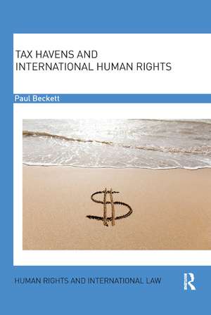 Tax Havens and International Human Rights de Paul Beckett