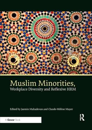 Muslim Minorities, Workplace Diversity and Reflexive HRM de Jasmin Mahadevan