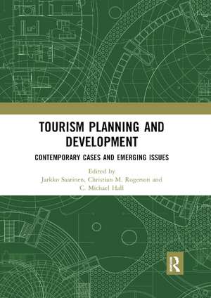 Tourism Planning and Development: Contemporary Cases and Emerging Issues de Jarkko Saarinen