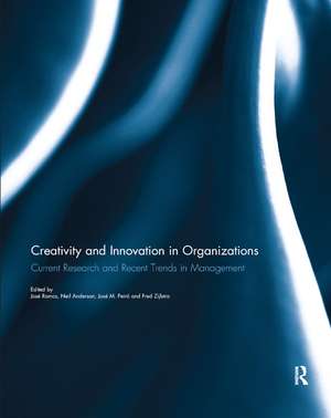 Creativity and Innovation in Organizations: Current Research and Recent Trends in Management de José Ramos