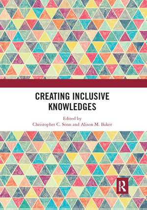 Creating Inclusive Knowledges de Christopher C. Sonn