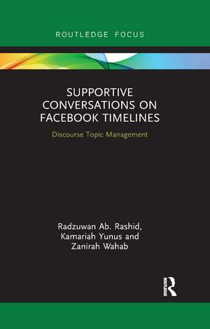 Supportive Conversations on Facebook Timelines: Discourse Topic Management de Radzuwan Ab. Rashid