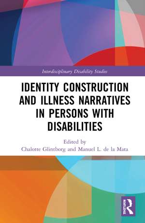 Identity Construction and Illness Narratives in Persons with Disabilities de Chalotte Glintborg