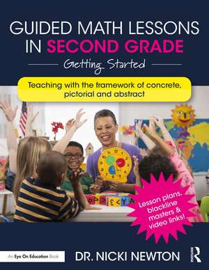 Guided Math Lessons in Second Grade: Getting Started de Nicki Newton