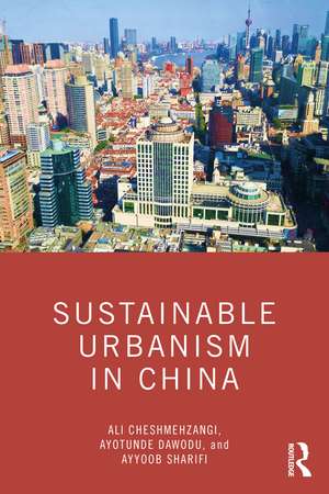 Sustainable Urbanism in China de Ali Cheshmehzangi