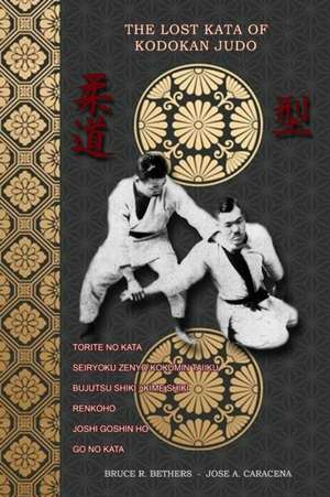 The lost kata of Kodokan Judo de Jose Caracena