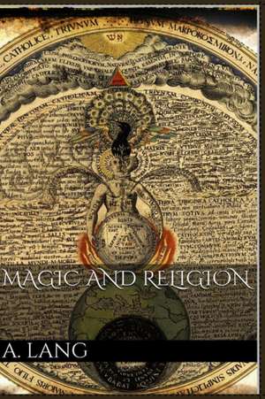 Magic and Religion de Andrew Lang