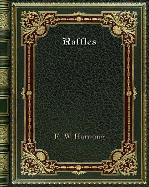 Raffles de E. W. Hornung