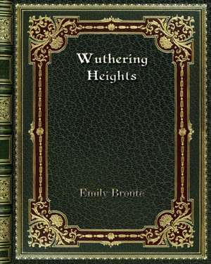 Wuthering Heights de Emily Bronte