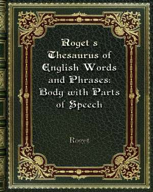 Roget's Thesaurus of English Words and Phrases de Roget