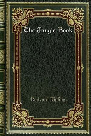 The Jungle Book de Rudyard Kipling