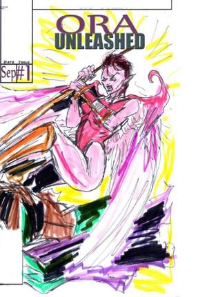 Rodrigues, J: Ora Unleashed