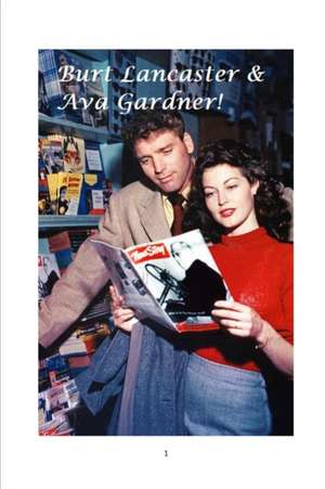 Burt Lancaster and Ava Gardner! de Mandy Rennie