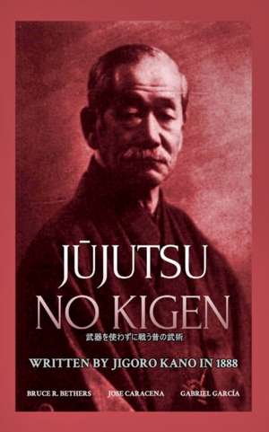 J¿jutsu no kigen. Written by Jigoro Kano (Founder of Kodokan Judo) de Caracena