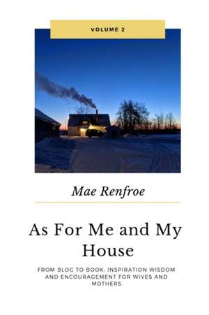 AS for Me and My House Vol. 2 de Mae Renfroe