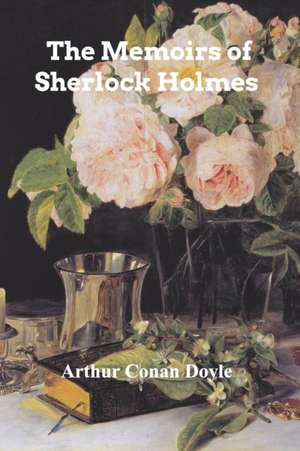 The Memoirs of Sherlock Holmes: Behind The Music 3 de Arthur Conan Doyle