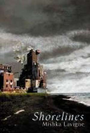 Shorelines de Mishka Lavigne