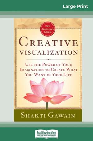 Creative Visualization de Shakti Gawain