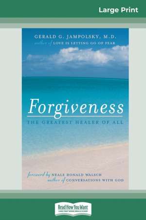 Forgiveness de Gerald G. Jampolsky