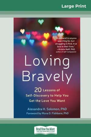 Loving Bravely de Alexandra Solomon