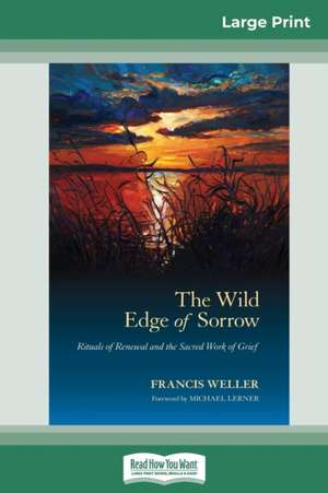 The Wild Edge of Sorrow de Francis Weller