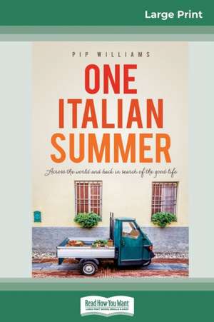 One Italian Summer de Pip Williams