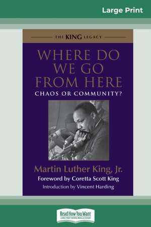 Where Do We Go from Here de Martin Luther King