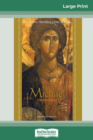 Saint Michael the Archangel de Mirabai Starr