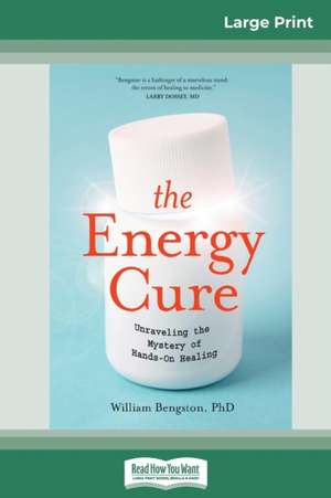 Bengston, W: Energy Cure