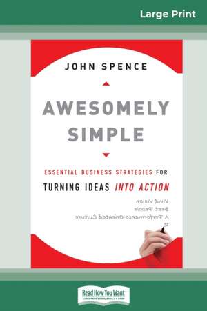 Awesomely Simple de John Spence