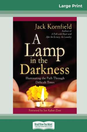 A Lamp in the Darkness de Jack Kornfield