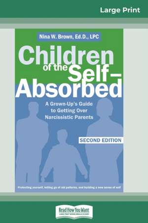 Children of the Self-Absorbed de Nina W. Brown