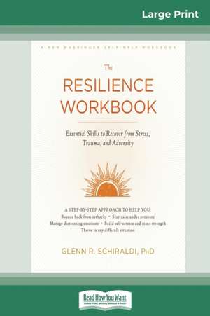 Resilience Workbook de Glenn R. Schiraldi