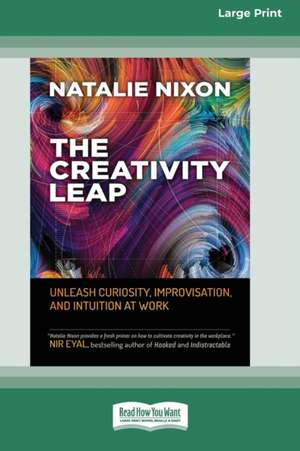 The Creativity Leap de Natalie Nixon