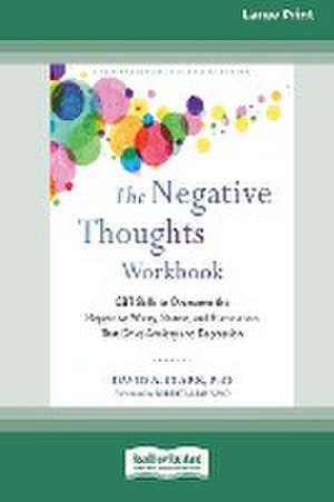 The Negative Thoughts Workbook de David A. Clark