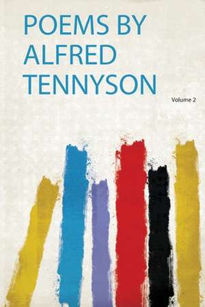 Poems by Alfred Tennyson