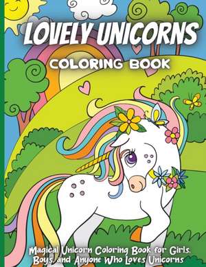 Amazing Unicorns Coloring Book de Emma Silva