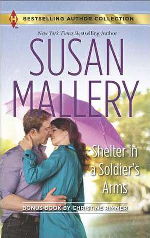 Shelter in a Soldier's Arms: Donovan's Child de Susan Mallery