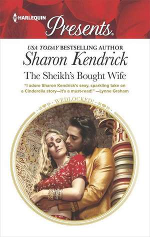 The Sheikh's Bought Wife de Sharon Kendrick