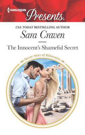 The Innocent's Shameful Secret de Sara Craven