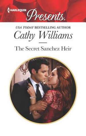 The Secret Sanchez Heir de Cathy Williams