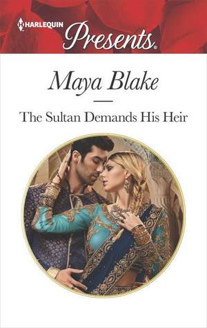 The Sultan Demands His Heir de Maya Blake