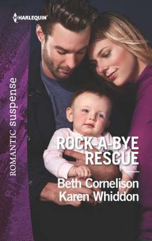 Rock-A-Bye Rescue: Guarding Eve\Claiming Caleb de Beth Cornelison