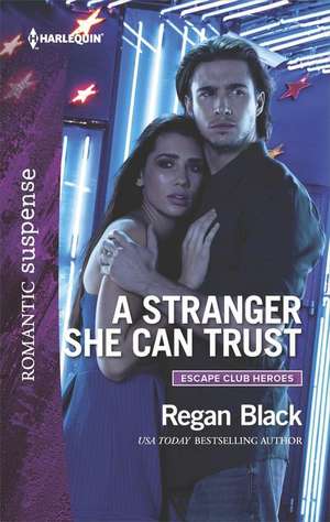 A Stranger She Can Trust de Regan Black